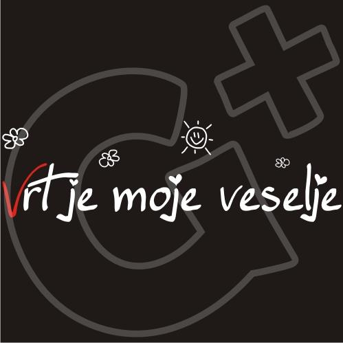 VRT JE MOJE VESELJE