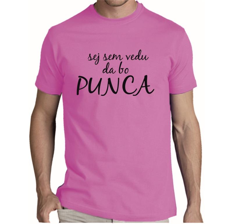 Moška majica VEDU DA BO PUNCA