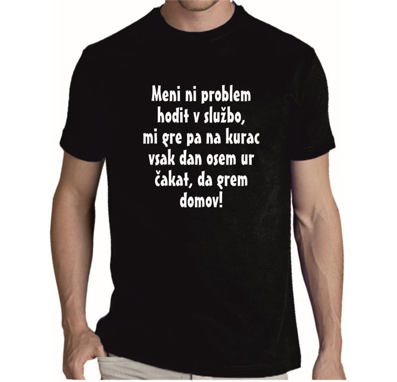 Moška majica HODITI V SLUŽBO