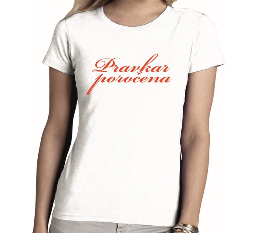 Ženska majica PRAVKAR POROČENA
