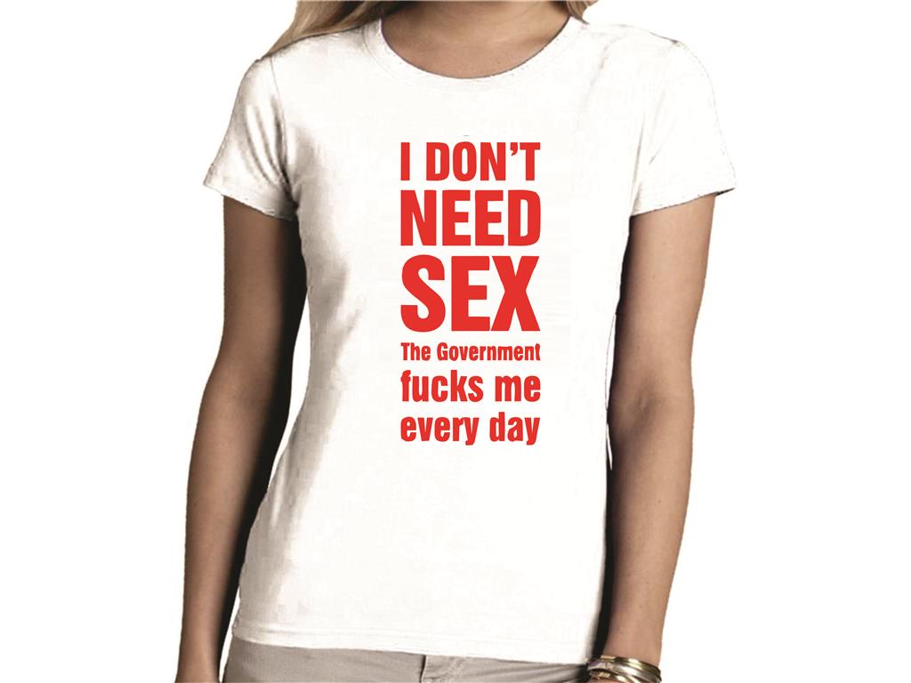 Ženska majica I DON'T NEED SEX