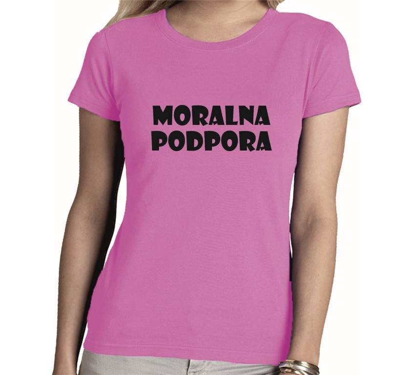 Ženska majica MORALNA PODPORA