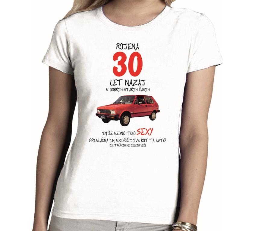 Ženska majica 30 LET NAZAJ