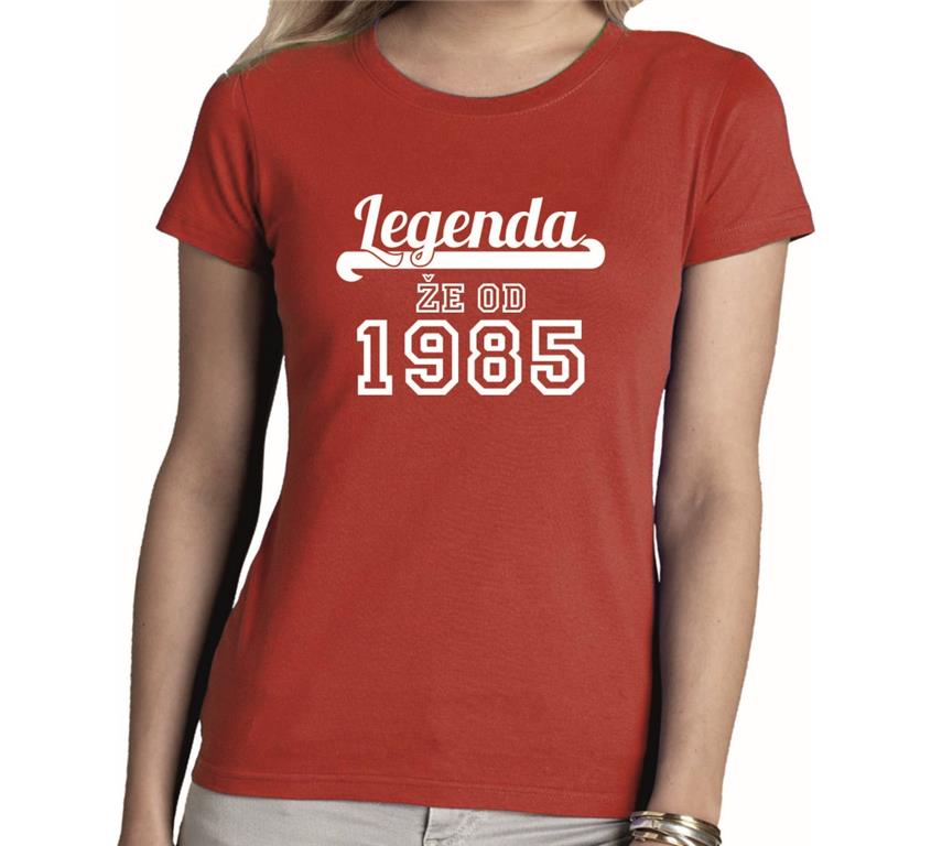Ženska majica LEGENDA ŽE OD LETA