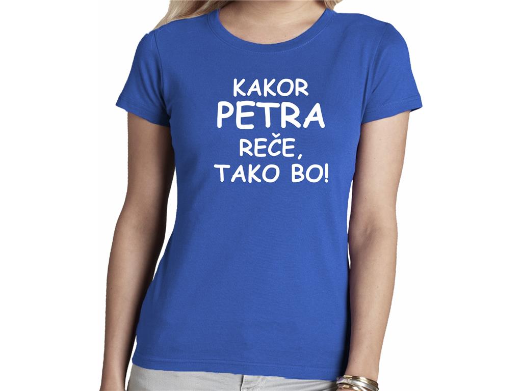 Ženska majica KAKOR REČE