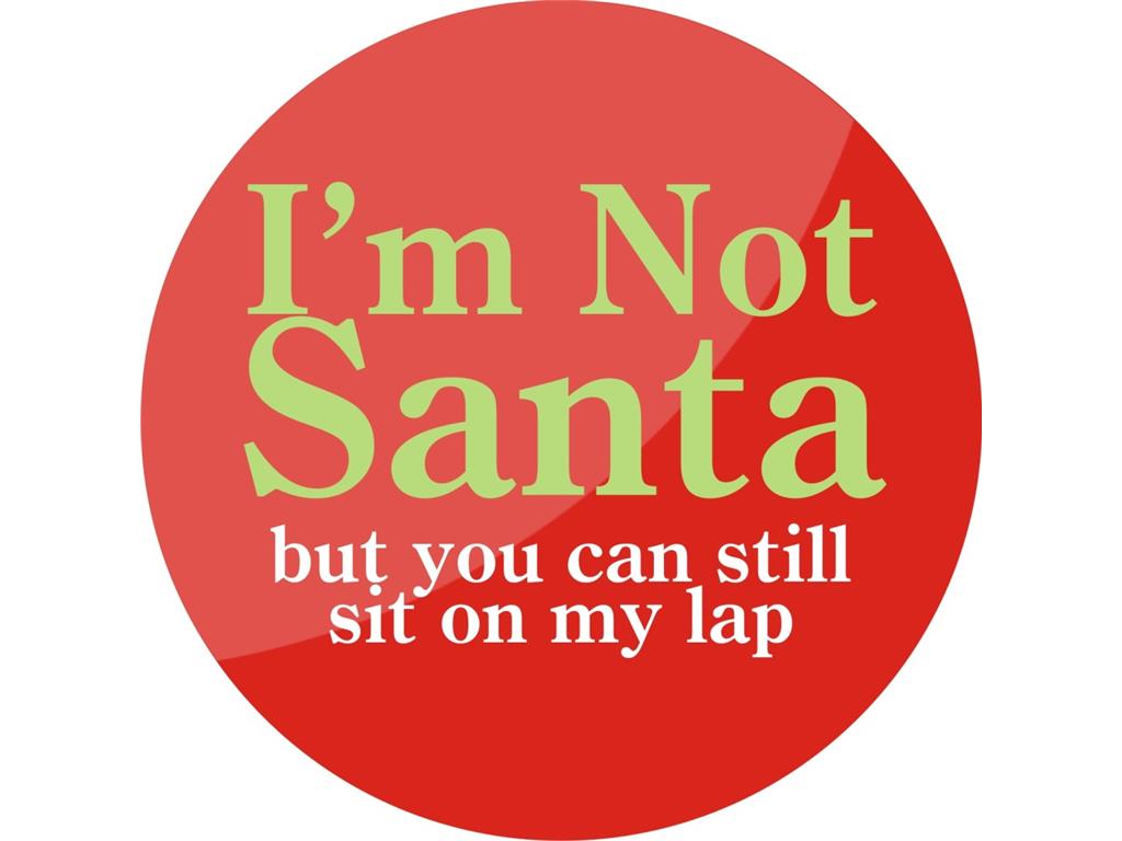 Broška I'M NOT SANTA