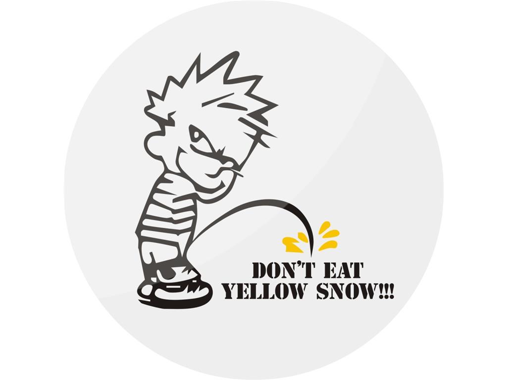 Broška DON'T EAT YELLOW SNOW