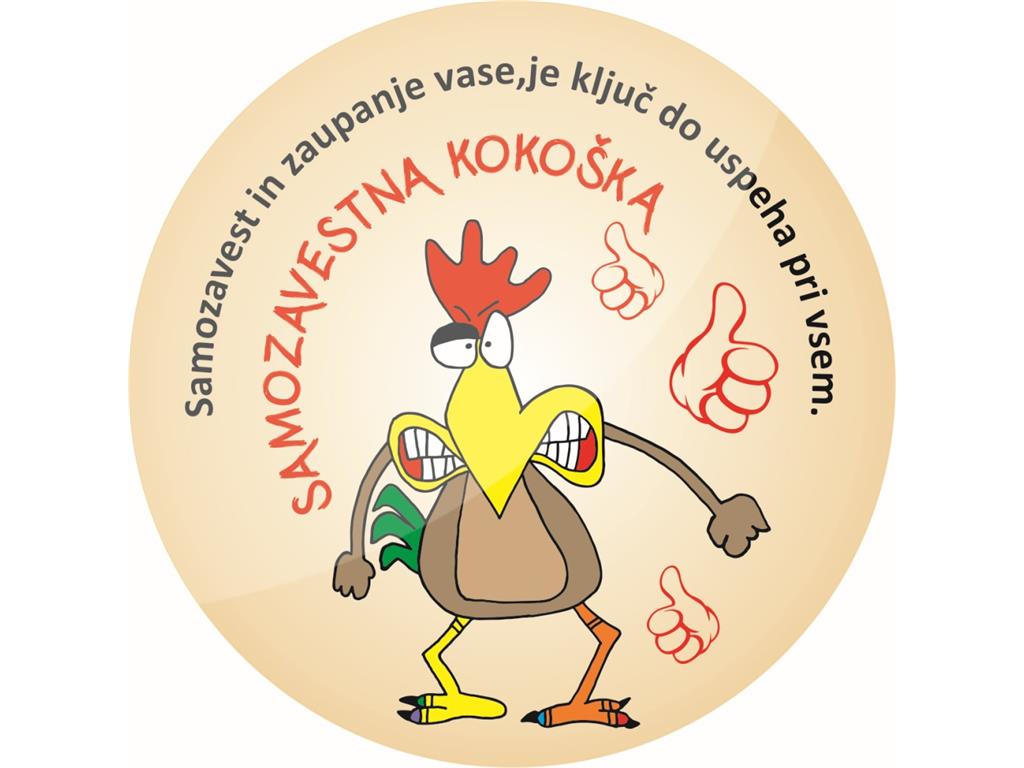Broška magnet KOKOŠKA SAMOZAVESTI