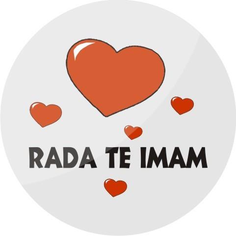 Broška RADA TE IMAM